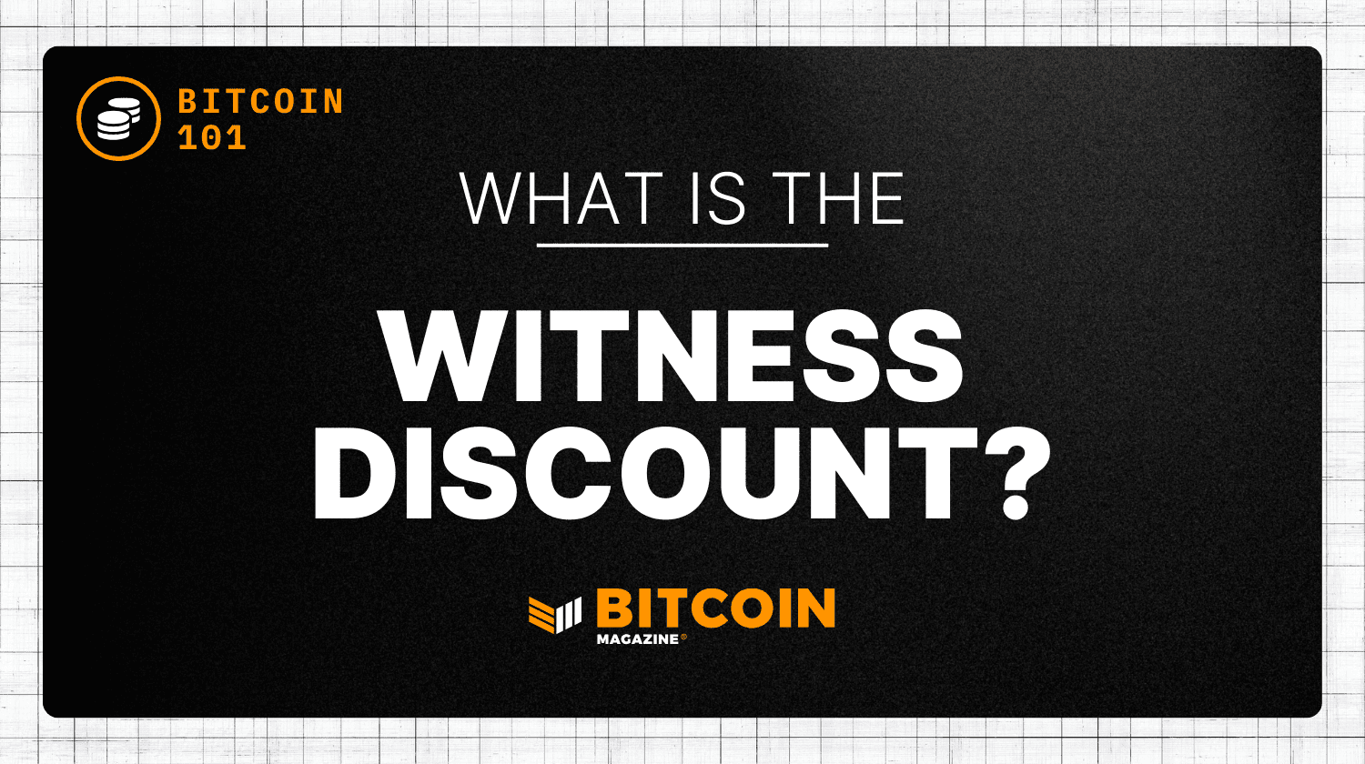 The Witness Discount | Bitcoin News